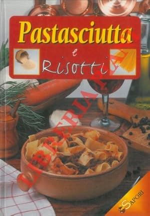 Immagine del venditore per Pastasciutte e risotti. venduto da Libreria Piani