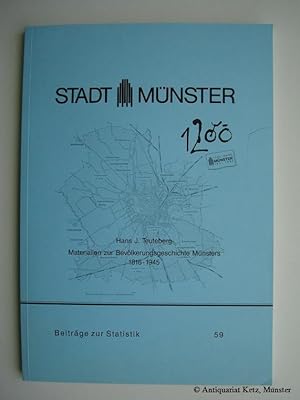 Seller image for Materialien zur Bevlkerungsgeschichte Mnsters 1816-1945. Mit Autorenwidmung. for sale by Antiquariat Hans-Jrgen Ketz