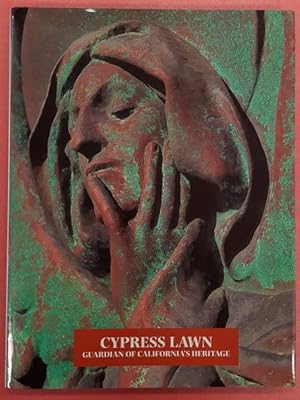 Seller image for Cypress Lawn: Guardian of California. for sale by Frans Melk Antiquariaat