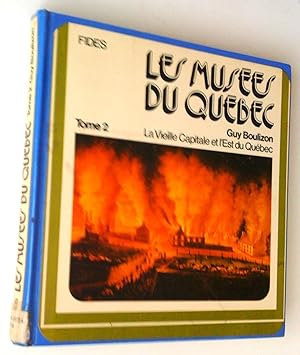 Seller image for Les Muses du Qubec. Tome 1 Montral et l'Ouest du Qubec, tome 2 La Vieille Capitale et l'Est du Qubec for sale by Claudine Bouvier