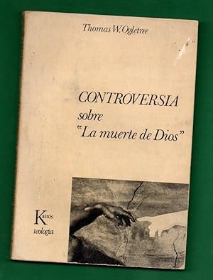 Bild des Verkufers fr CONTROVERSIA SOBRE "LA MUERTE DE DIOS". zum Verkauf von Librera DANTE