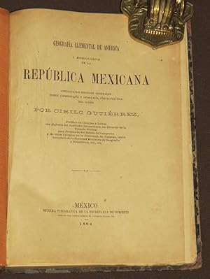 Geografía Elemental De América Y Especialmente De La República Mexicana