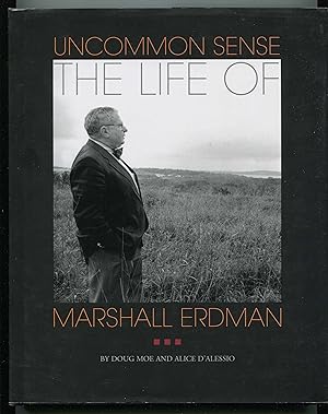 Uncommon Sense: The Life of Marshall Erdman