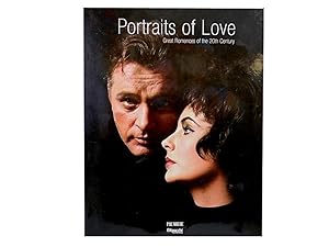 Portraits of Love: Great Romances of the 20th Century