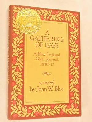 Seller image for A Gathering of Days : A New England Girl's Journal, 1830-32 for sale by Lotzabooks
