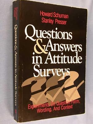 Seller image for Questions & Answers in Attitude Surveys: Experiments on Question Form, Wording, and Context for sale by Lotzabooks