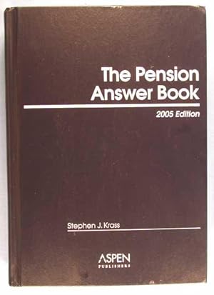 The Pension Answer Book 2005 Edition