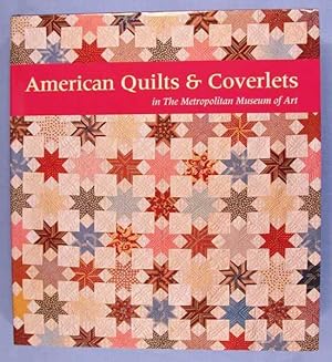 American Quilts & Coverlets in the Metropolitan Museum of Art