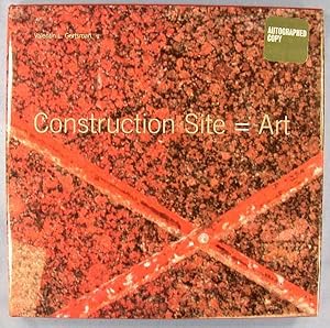 Seller image for Construction Site = Art for sale by Lotzabooks