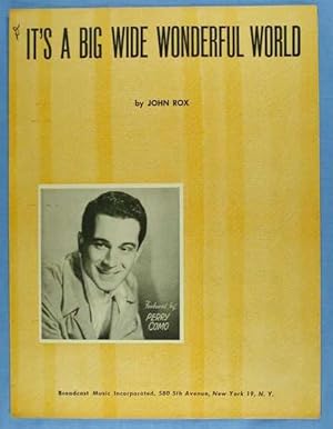 Image du vendeur pour It's a Big Wide Wonderful World - featured by Perry Como mis en vente par Lotzabooks