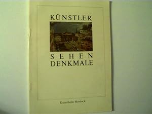 Künstler sehen Denkmale, Zur Ausstellung in der Kunsthalle Rostock vom 12. Mai bis 30. August 1984,