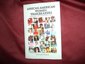 Bild des Verkufers fr African American Women Trailblazers. Inscribed by the author. A Celebration of Africa's Gift to Kern County. zum Verkauf von BookMine