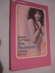 Seller image for Die Hochzeitsreise Roman for sale by Alte Bcherwelt