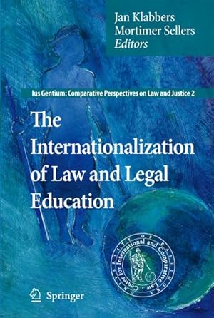 Image du vendeur pour The Internationalization of Law and Legal Education mis en vente par BuchWeltWeit Ludwig Meier e.K.