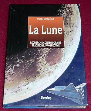 Imagen del vendedor de LA LUNE - Recherche contemporaine - Traditions - Prospective a la venta por LE BOUQUINISTE