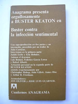 Seller image for BUSTER KEATON CONTRA LA INFECCION SENTIMENTAL. Traduccin, seleccin y montaje de Jos Oliver y Jos Luis Guarner. for sale by LLIBRES del SENDERI
