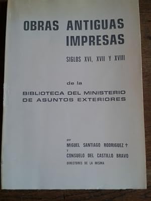 Seller image for OBRAS ANTIGUAS IMPRESAS (SIGLOS XVI XVII Y XVIII) DE LA BIBLIOTECA DEL MINISTERIO DE ASUNTOS EXTERIORES for sale by Librera Pramo