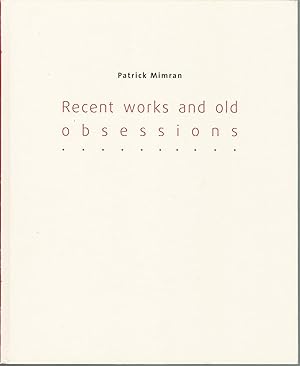 Seller image for Patrick Mimran : Recent Works and Old Obsessions for sale by Mom and Pop's Book Shop,