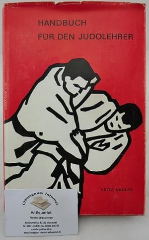Bild des Verkufers fr Handbuch fr den Judo-Lehrer. zum Verkauf von Chiemgauer Internet Antiquariat GbR