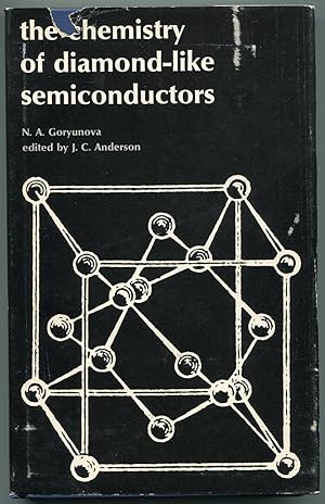 Seller image for The Chemistry of Diamond-like Semiconductors for sale by RT Books