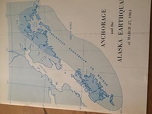 Seller image for Anchorage and the Alaska Earthquake of March 27, 1964 for sale by H&G Antiquarian Books