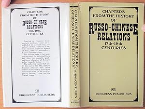 Chapters From the History of Russo-Chinese Relations. 17th-19th Centuries