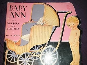 Seller image for Baby Ann, Her Nursery and Clothes for sale by North American Rarities