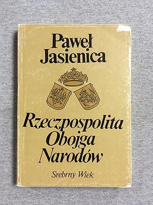 Immagine del venditore per Rzeczpospolita Obojga Narodow, Srebrny Wiek venduto da Book Nook