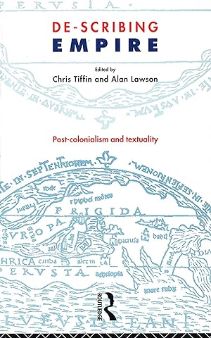 Seller image for De-Scribing Empire : Post-Colonialism And Textuality : for sale by Sapphire Books