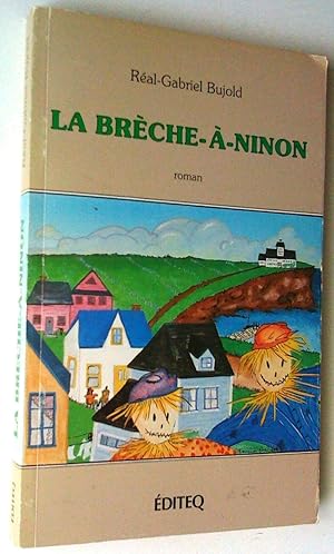 Seller image for La Brche--Ninon. Roman for sale by Claudine Bouvier