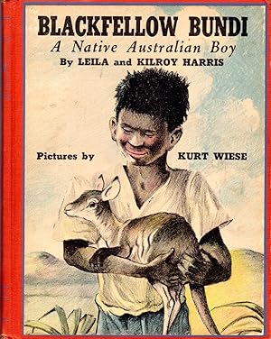 Seller image for Blackfellow Bundi: A Native Australian Boy for sale by Dorley House Books, Inc.