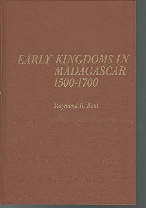 Seller image for Early Kingdoms in Madagascar, 1500-1700 for sale by Dorley House Books, Inc.