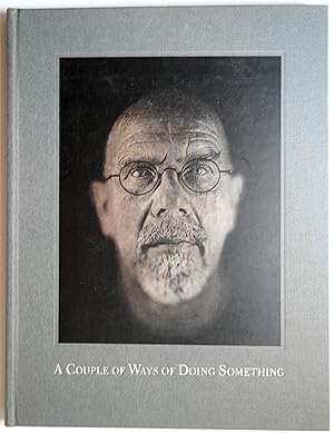 Seller image for A Couple of Ways of Doing Something (Signed 1st Trade edition) for sale by Tom Davidson, Bookseller