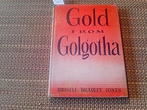 Imagen del vendedor de Gold from Golgotha. a la venta por Librera "Franz Kafka" Mxico.