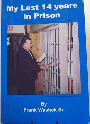 Immagine del venditore per My Last 14 Years in Prison venduto da First Class Used Books