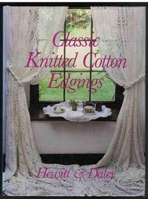 Bild des Verkufers fr CLASSIC KNITTED COTTON EDGINGS zum Verkauf von M. & A. Simper Bookbinders & Booksellers