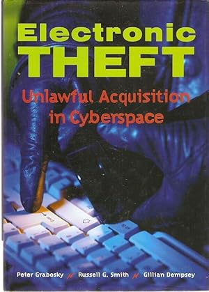 Imagen del vendedor de Electronic Theft : Unlawful Acquisition in Cyberspace. a la venta por City Basement Books