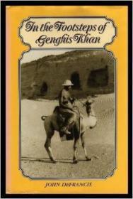 Seller image for IN THE FOOTSTEPS OF GENGHIS KHAN for sale by SPHINX LIBRARY
