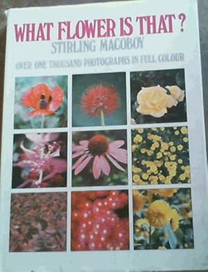 Image du vendeur pour What Flower is That? (Over One Thousand Photographs in Full Colour) mis en vente par Chapter 1