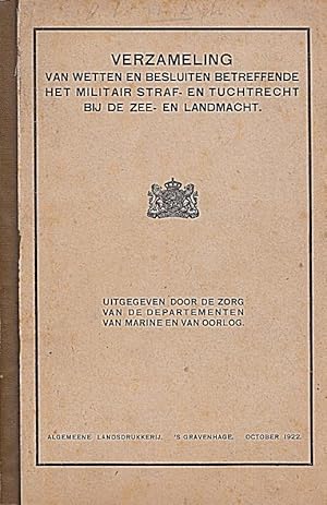 Imagen del vendedor de Verzameling van wetten en besluiten betreffende het militair straf- en tuchtrecht bij de zee- en bij de landmacht. [AND:] Aanvullingsblad. a la venta por Librarium of The Hague