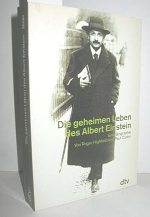 Bild des Verkufers fr Die geheimen Leben des Albert Einstein (Eine Biographie) zum Verkauf von Antiquariat Zinnober