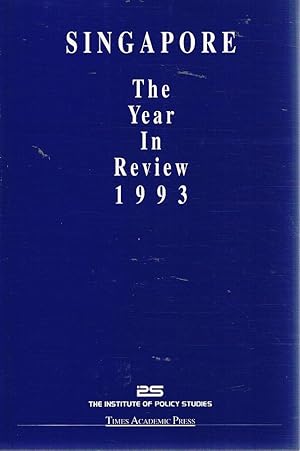 Imagen del vendedor de Singapore: The Year In Review 1993 a la venta por Marlowes Books and Music