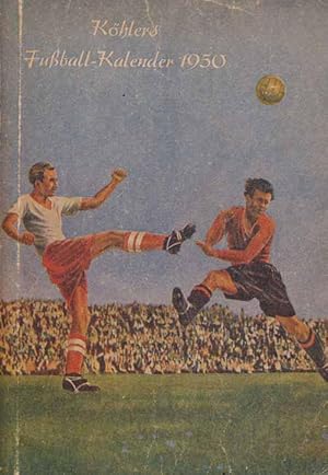 Köhlers Illustrierter Fußball- Kalender 1950.