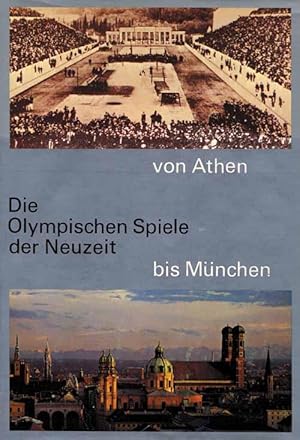 Die Olympischen Spiele der Neuzeit. Eine illustrierte Kulturgeschichte der Olympischen Spiele von...