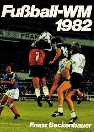 Fußball-WM 1982 Spanien.