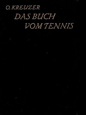 Seller image for Das Buch vom Tennis. 2. Auflage. for sale by AGON SportsWorld GmbH