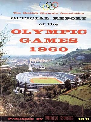 Seller image for British Olympic Association. Official report of the olympic games XVIIth Olympiad Rome. for sale by AGON SportsWorld GmbH