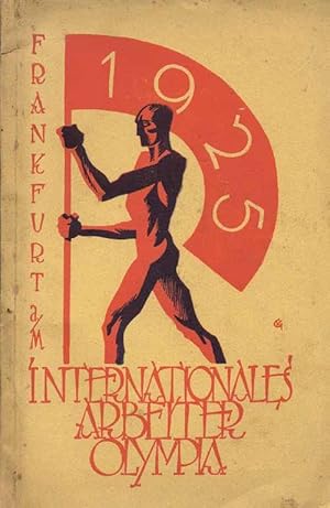 Imagen del vendedor de Erste Internationale Arbeiter-Olympiade zu Frankfurt-M, 24.bis 28.Juli 1925. Festbuch. a la venta por AGON SportsWorld GmbH