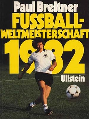 Bild des Verkufers fr Fuball-Weltmeisterschaft 1982 zum Verkauf von AGON SportsWorld GmbH