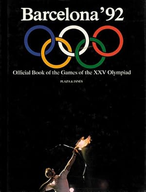 Barcelona '92. Official Book of the Games of the XXV Olympiad.